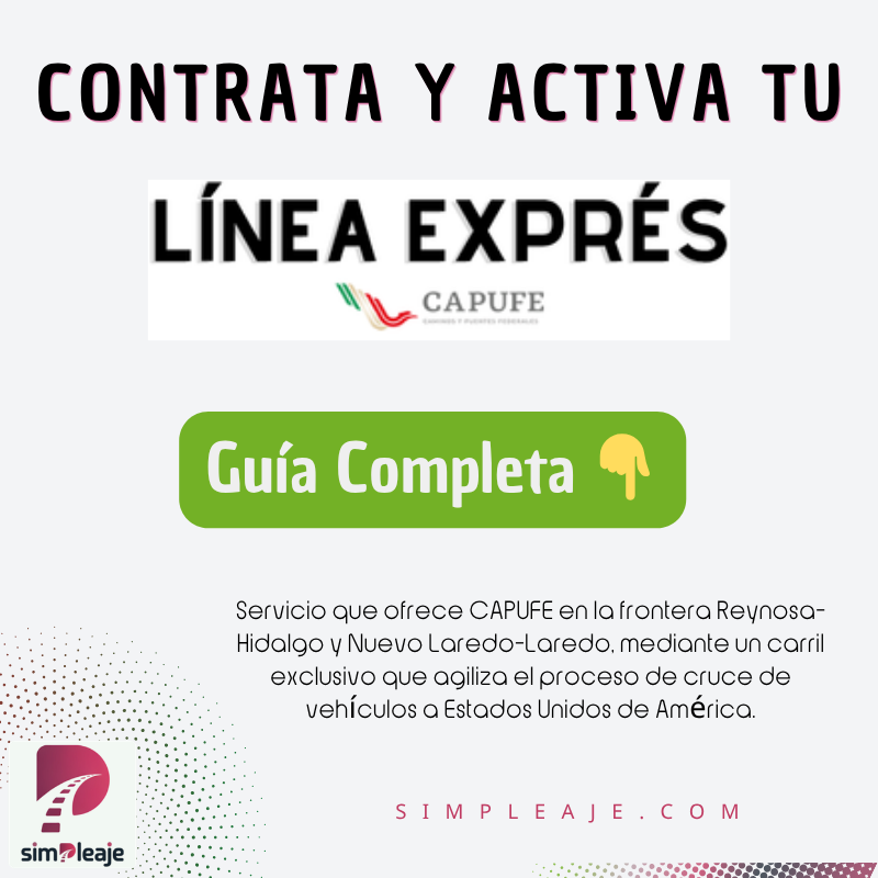 Línea Exprés CAPUFE (LINEXP): qué es, costo, requisitos y tramite