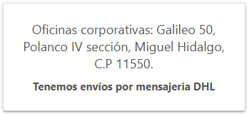 Oficinas corporativas: Galileo 50, Polanco IV sección, Miguel Hidalgo, C.P 11550.